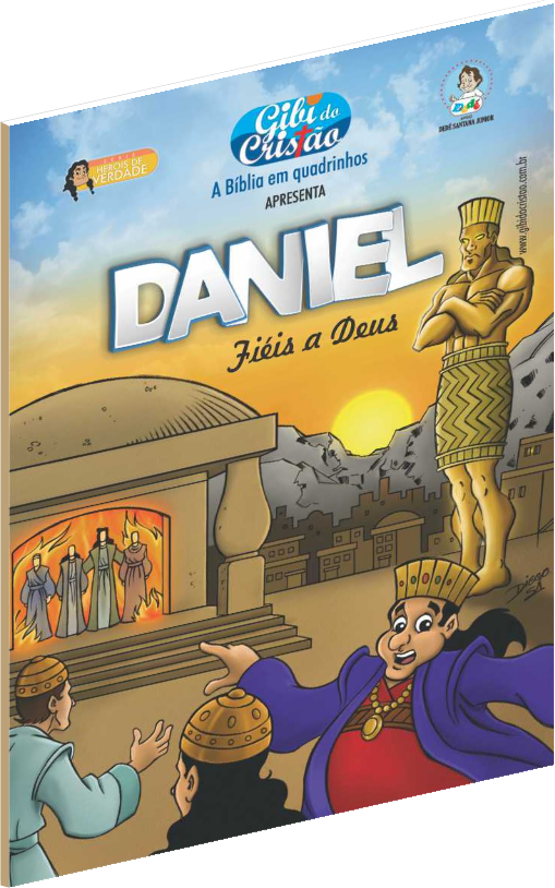 DANIEL FIÉIS A DEUS.